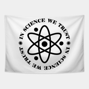 In Science We Trust Black Tapestry