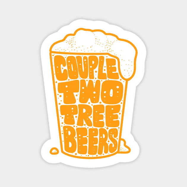 Beer Drinking - Couple two tree beers Magnet by aaronsartroom