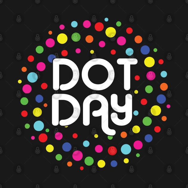 Happy International Dot Day 2023 September 15th Polka Dot by The Design Catalyst