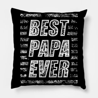 Best Papa Ever Pillow