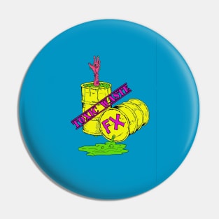 Toxic Waste FX Pin