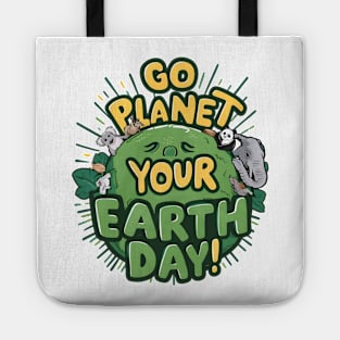 Go Planet Its Your Earth Day Teacher Kids Funny Earth Day Tote