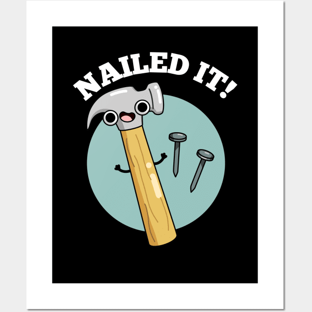 Nailed It Tool - Tool - Posters and Prints | TeePublic