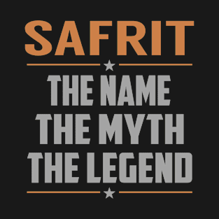 SAFRIT The Name The Myth The Legend T-Shirt