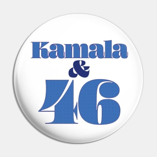 Kamala & 46, Democrat Pin