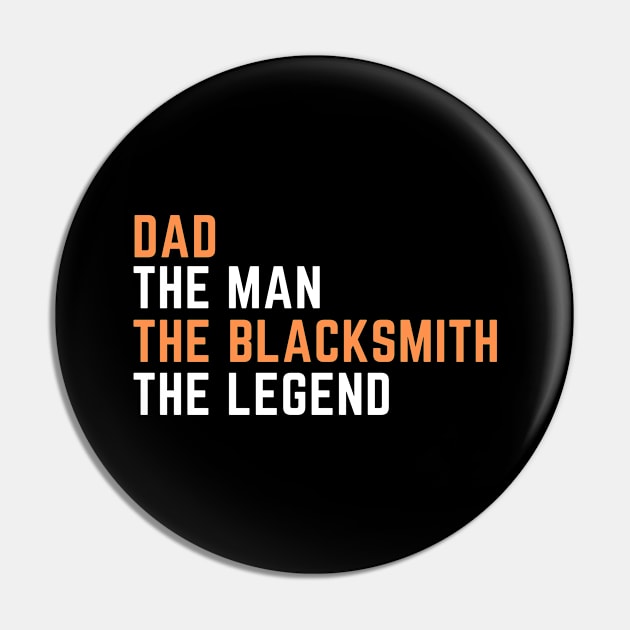 Dad. blacksmith. legend Pin by SnowballSteps