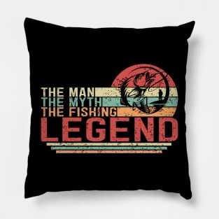 The Man The Myth The Fishing Legend Pillow