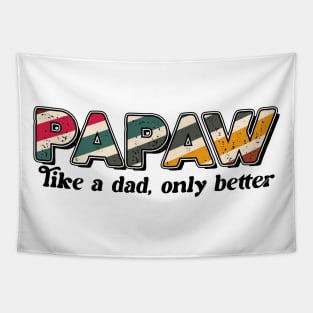 Papaw DESIGN for Father fathers day gift for husband dad Tapestry