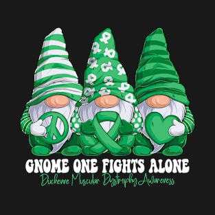 Funny Gnomies Duchenne Muscular Dystrophy Awareness Month Green Ribbon Gift Idea T-Shirt