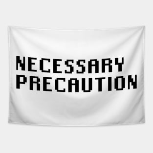 Necessary Precaution Tapestry