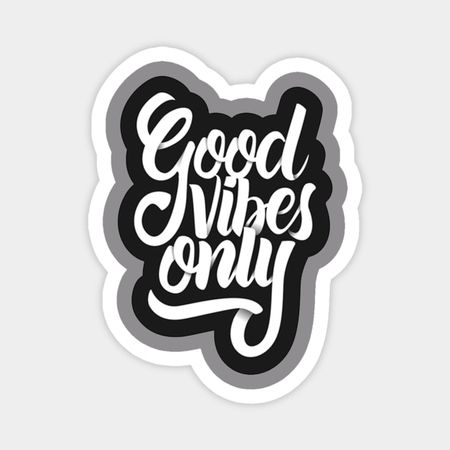 Good Vibes Only - Motivational Quotes Vintage Positive mind tee Magnet by storellc