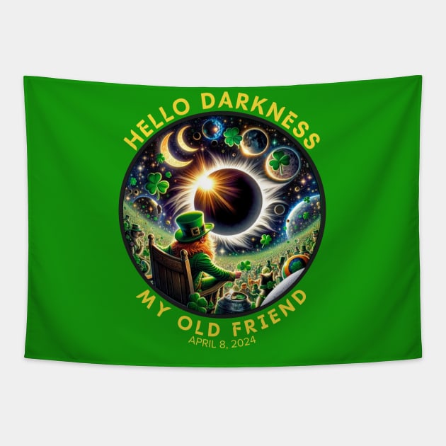 HELLO SAINT PATRICK'S ECLIPSE DAY DARKNESS Tapestry by Lolane