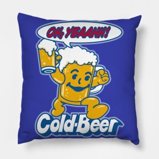 Cold Beer Oh Yeah! Pillow