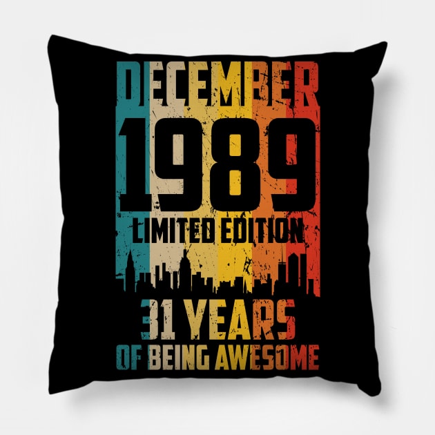 december 1989 Limited Edition 31 Years Pillow by mo designs 95