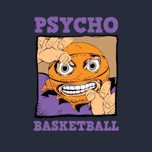 Psycho Basketball T-Shirt