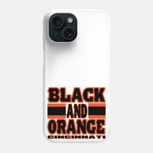 Cincy LYFE Black and Orange Cincinnati Football Colors Phone Case