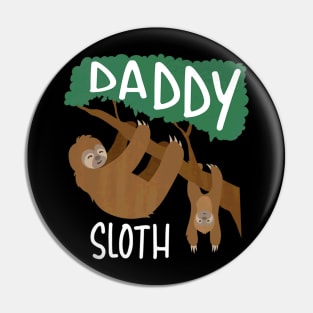 Daddy Sloth Animal Love Fathers Day 2023 Pin