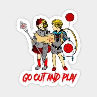 GO OUT AND PLAY Magnet