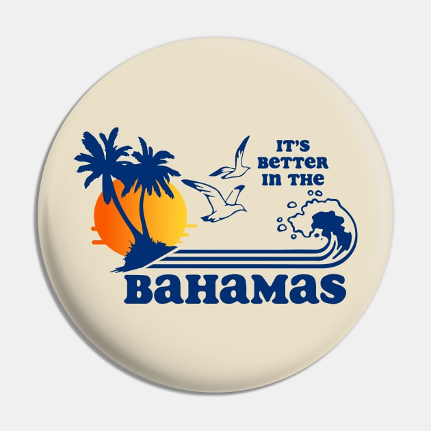 Better in the bahamas Pin by pjsignman
