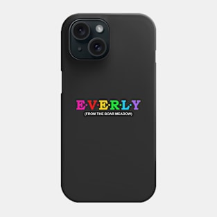 Everly - From The Boar Meadow. Phone Case