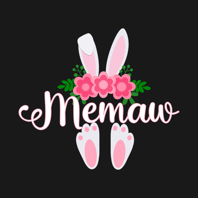 EASTER BUNNY MEMAW FOR HER - MATCHING EASTER SHIRTS FOR WHOLE FAMILY by KathyNoNoise