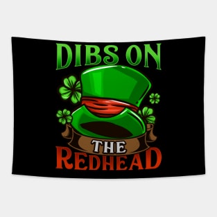 Dibs on the Redhead I Ireland Shenanigans graphic Tapestry