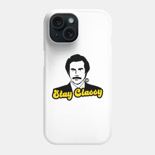 stay classy Phone Case