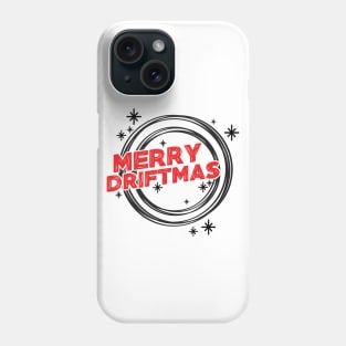 Merry Driftmas Phone Case