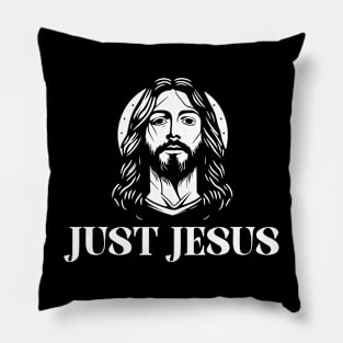 Just Jesus Pillow