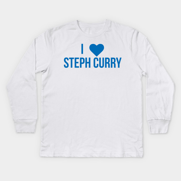 i love steph curry shirt