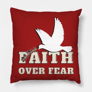 Faith over fear , Pillow