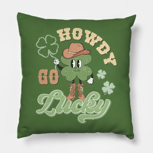 Howdy Go Lucky Irish American Westerner St Patricks Day Pillow