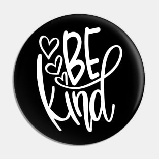 Be Kind Pin