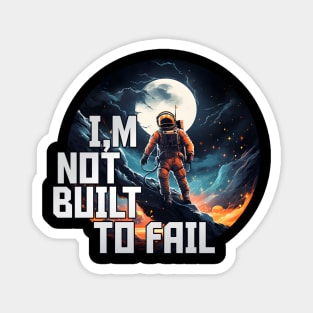 Inspiring Space Man: Motivational & Inspirational Quotes Magnet