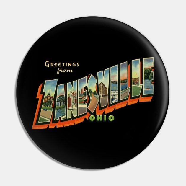 Greetings from Zanesville Ohio Pin by reapolo