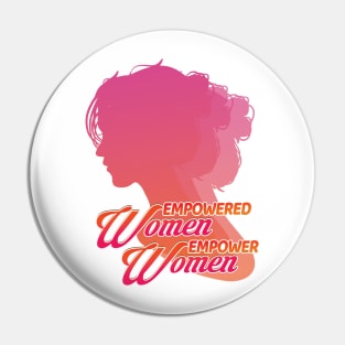 'Empowered Women' Awesome Feminism Rights Pin