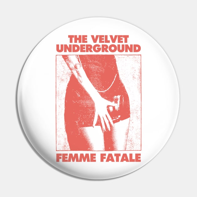 Velvet Underground - Femme Fanart Pin by fuzzdevil