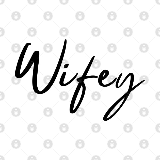 Wifey by Satic