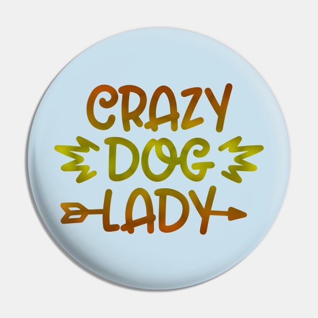 Crazy Dog Lady Pin by Imp's Dog House