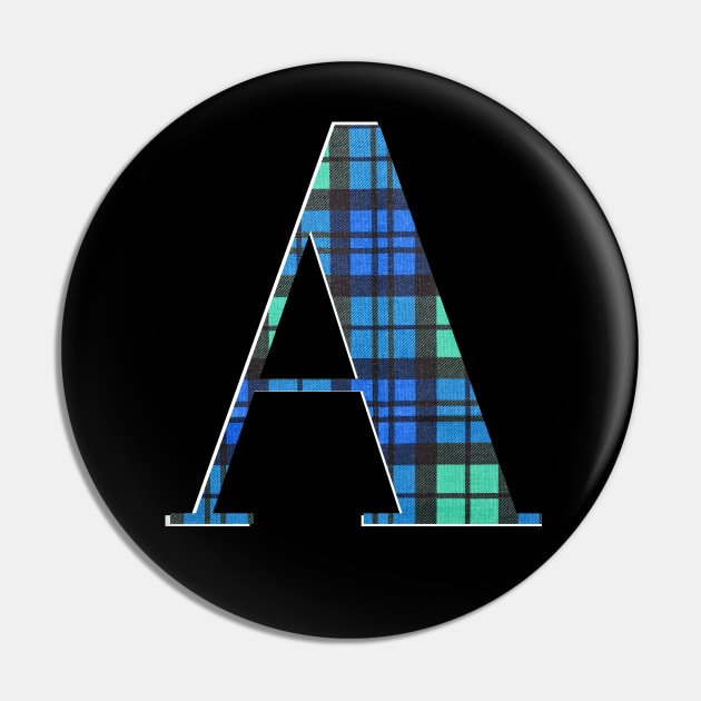 Letter A - Blue and Green Scottish Tartan Monograms Pin by tnts