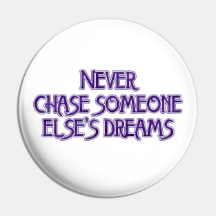 Never chase Pin