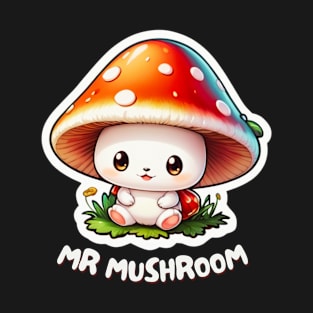 Mr Mushroom cute T-Shirt