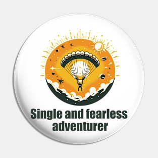 adventurous single, singleness equals freedom Pin