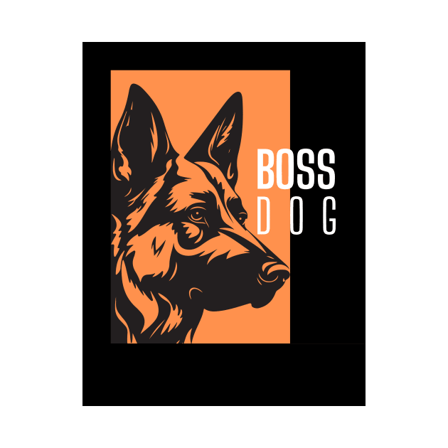 The boss DOG EVER by tee-sailor