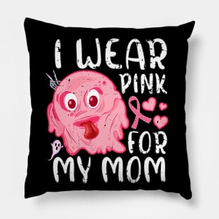 I Wear Pink For My Mom Halloween Pink Ghost Pillow