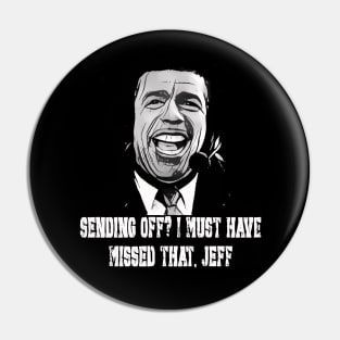 Chris Kamara I must have missed that Jeff Pin