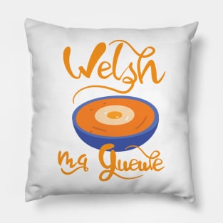 Welsh ma gueule Pillow