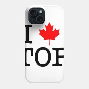 I Maple Leaf Toronto (Black Lettering) Phone Case