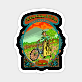 My mother was young on a bicycle Est. 1962. Magnet