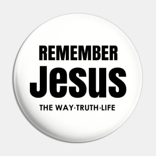 Jesus Is the way, truth and life. John 4:16 Pin